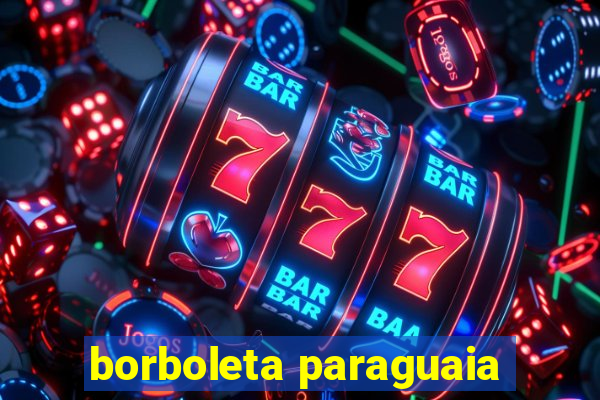 borboleta paraguaia